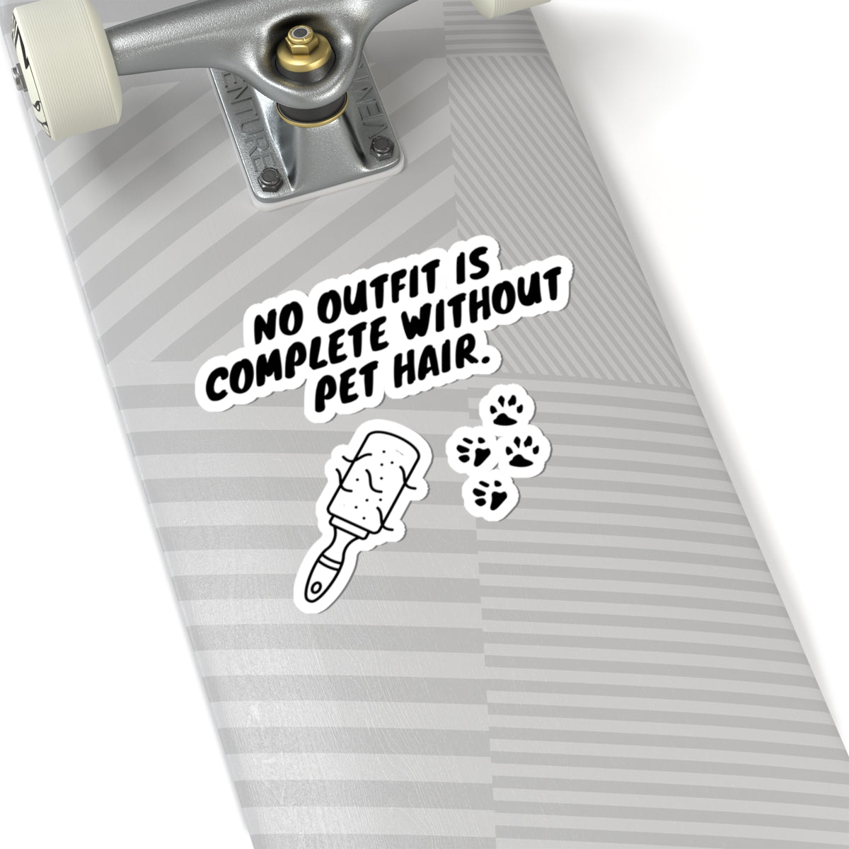No Outfit Is Complete Without Pet Hair. - Stickers -