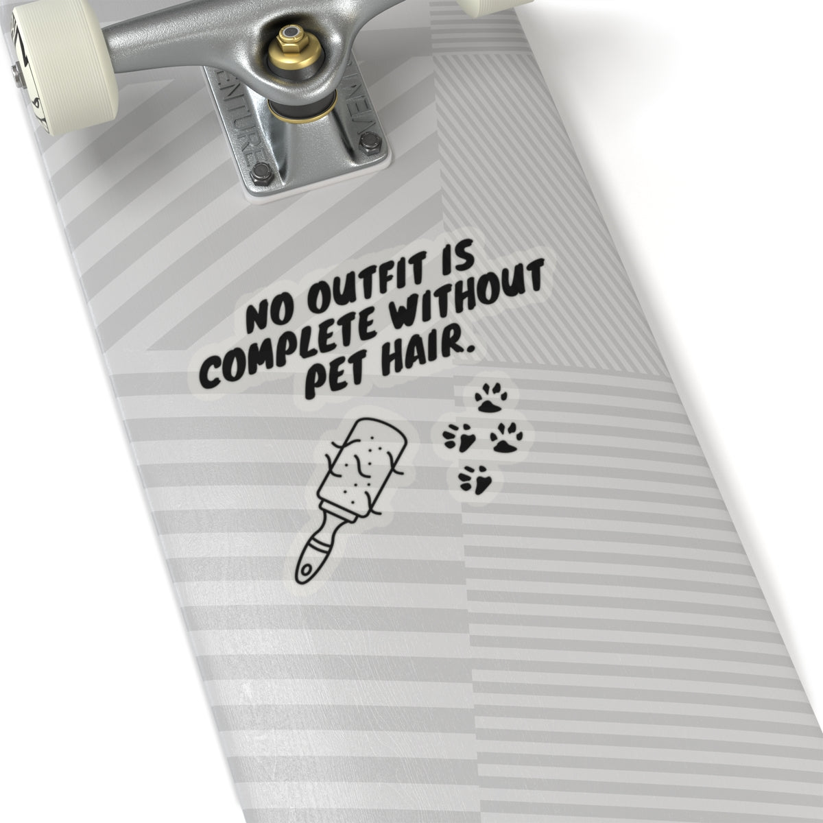 No Outfit Is Complete Without Pet Hair. - Stickers -