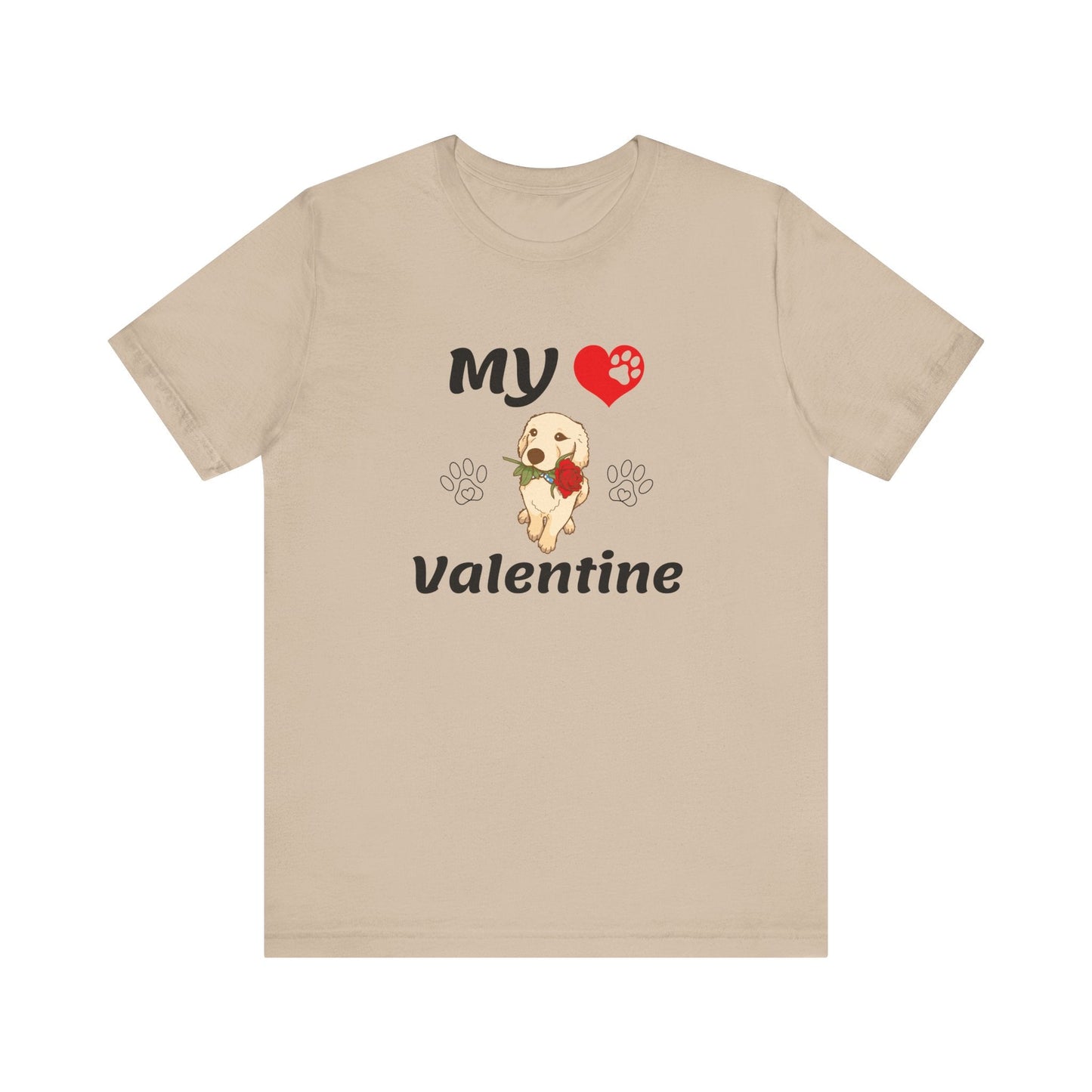 My Valentine - Unisex T-Shirt -