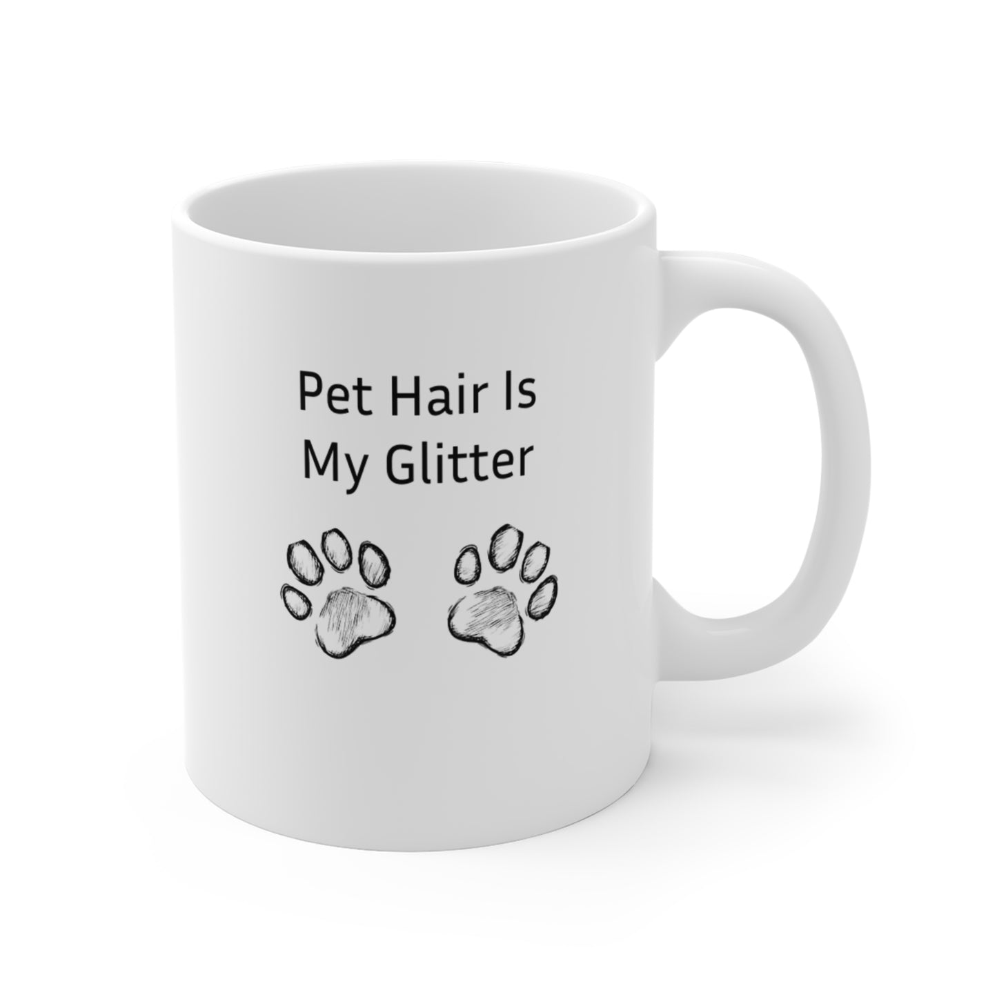 Pet Hair Is My Glitter - Coffee Mugs -