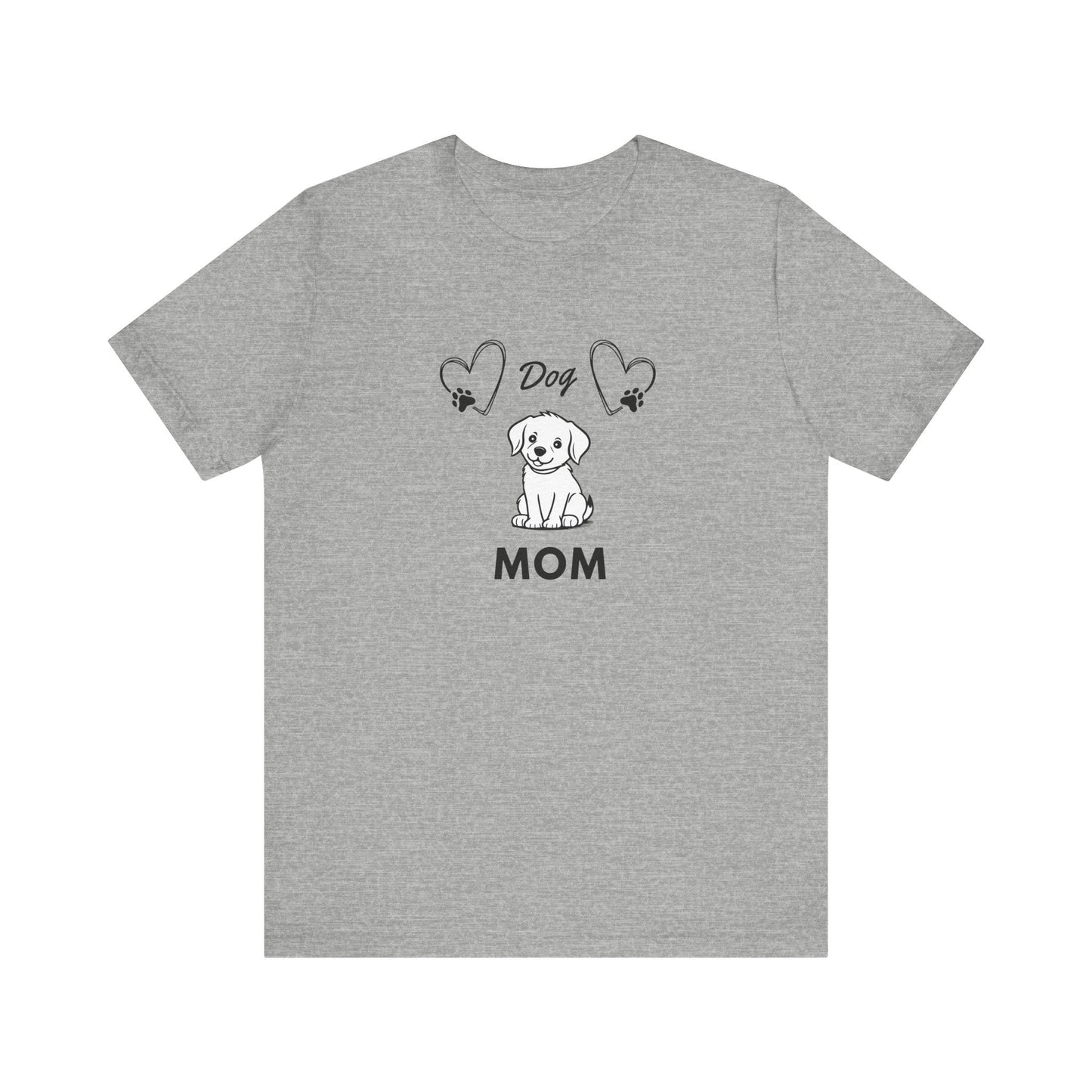 Dog Mom - Unisex T-Shirt -