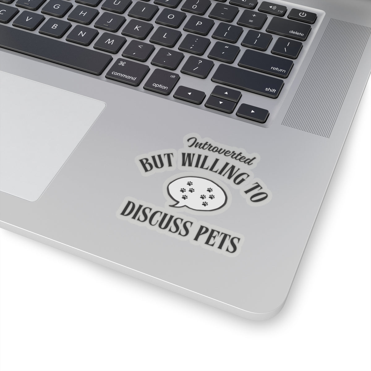 Introverted but Willing to Discuss Pets. - Stickers -