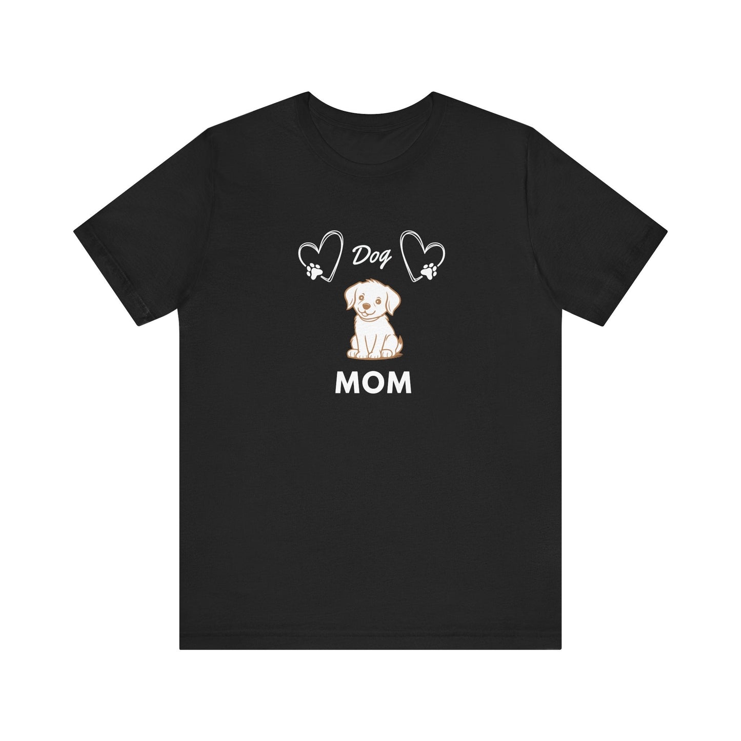 Dog Mom - Unisex T-Shirt -