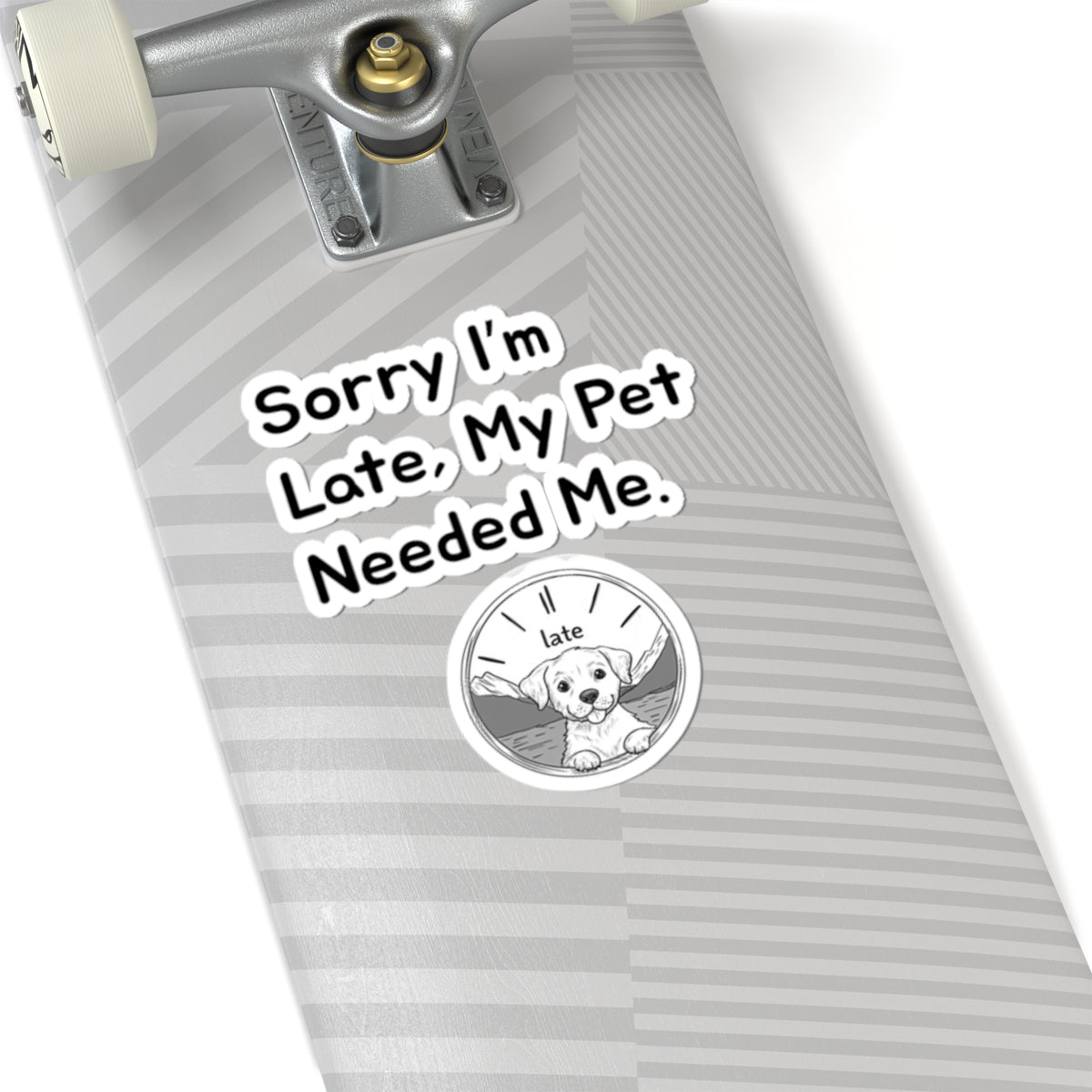 Sorry I'm late, My Pet Needed Me v2 - Stickers -